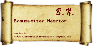 Brauswetter Nesztor névjegykártya